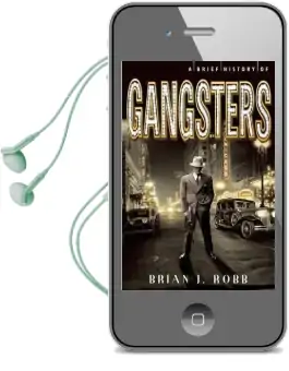 A Brief History of Gangsters Audiobook download free by Brian Robb