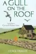 Audiobook A Gull on the Roof: Tales From a Cornish Flower Farm author Derek Tangye