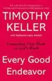Audiobook Every Good Endeavor: Connecting Your Work to God'S Work author Timothy Keller
