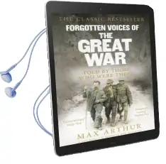 Forgotten Voices of the Great war Audiobook download free by Max Arthur