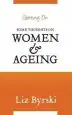 Audiobook Getting on: Some Thoughts on Women and Ageing author Liz Byrski