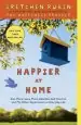 Audiobook Happier at Home: Kiss More, Jump More, Abandon Self-Control, and my Other Experiments in Everyday Life author Gretchen Rubin