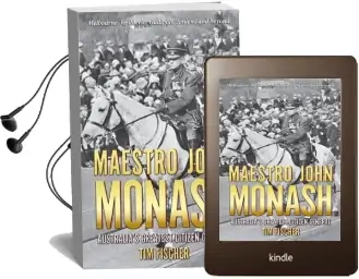 Maestro John Monash: Australia'S Greatest Citizen General Audiobook download free by Tim Fischer