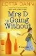 Audiobook Mrs d is Going Without author Lotta Dann
