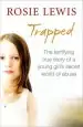 Audiobook Trapped: The Terrifying True Story of a Secret World of Abuse author Rosie Lewis