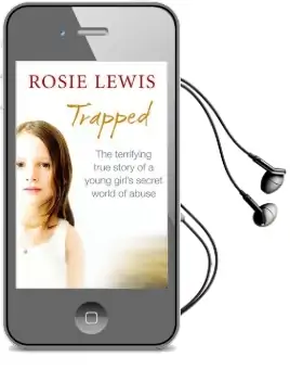 Trapped: The Terrifying True Story of a Secret World of Abuse Audiobook download free by Rosie Lewis