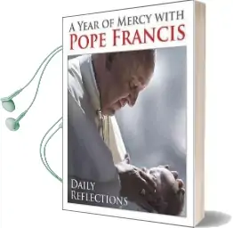 Year of Mercy With Pope Francis: Daily Reflections Audiobook download free by Pope Francis