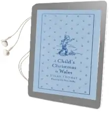 A Child'S Christmas in Wales Audiobook download free by Dylan Thomas
