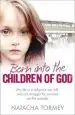 Audiobook Born Into the Children of god: My Life in a Religious sex Cult and my Struggle for Survival on the Outside author Natacha Tormey