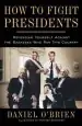 Audiobook How to Fight Presidents author Daniel O'Brien