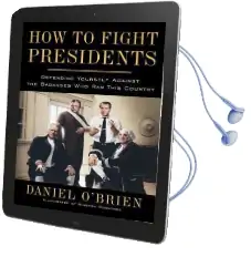 How to Fight Presidents Audiobook download free by Daniel O'Brien