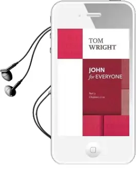 John for Everyone: Part 2: Chapters 11- 21 Audiobook download free by Tom Wright