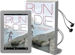 Run or die: The Inspirational Memoir of the World'S Greatest Ultra-Runner Audiobook download free by Kilian Jornet