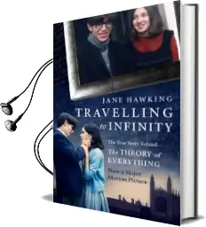 Travelling to Infinity: The True Story Behind the Theory of Everything Audiobook download free by Jane Hawking