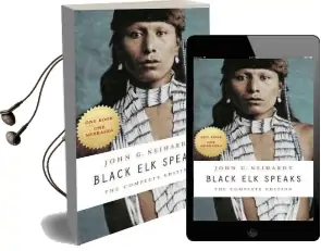 Black elk Speaks: The Complete Edition Audiobook download free by John G. Neihardt