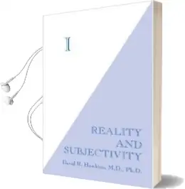 I: Reality and Subjectivity Audiobook download free by David R. Hawkins