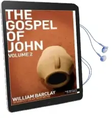 New Daily Study Bible - the Gospel of John (Volume 2): The Gospel of John Volume 2 Audiobook download free by William Barclay