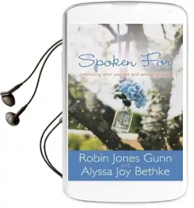 Spoken for: Embracing who you are and Whose you are Audiobook download free by Robin Jones Gunn