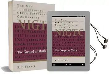 The Gospel of Mark: A Commentary on the Greek Text Audiobook download free by R T France