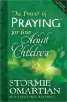 Audiobook The Power of Praying for Your Adult Children author Stormie Omartian