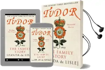 Tudor: The Family Story Audiobook download free by Leanda De Lisle