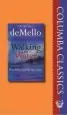 Audiobook Walking on Water: Reaching god in our Time author Anthony De Mello