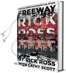 Freeway Rick Ross: The Untold Autobiography Audiobook download free by Rick Ross
