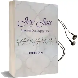 Joy Jots: Exercises for a Happy Heart Audiobook download free by Tamara Gray