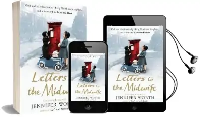 Letters to the Midwife: Correspondence With Jennifer Worth, the Author of Call the Midwife Audiobook download free by Jennifer Worth