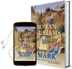 Meeting god in Mark Audiobook download free by Dr. Rowan Williams