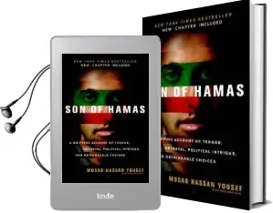 Son of Hamas: A Gripping Account of Terror, Betrayal, Political Intrigue and Unthinkable Choices Audiobook download free by Mosab Hassan Yousef
