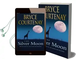 The Silver Moon: Reflections on Life, Death and Writing Audiobook download free by Bryce Courtenay