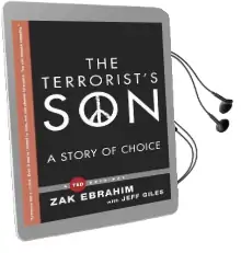 The Terrorist'S son: A Story of Choice Audiobook download free by Zak Ebrahim