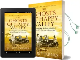 The the Ghosts of Happy Valley Audiobook download free by Juliet Barnes