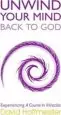 Audiobook Unwind Your Mind - Back to god author David Hoffmeister