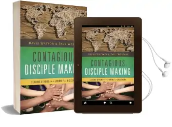 Contagious Disciple Making: Leading Others on a Journey of Discovery Audiobook download free by David Watson