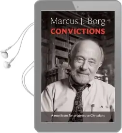 Convictions: A Manifesto for Progressive Christians Audiobook download free by Marcus Borg