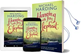 Hanging With the Elephant: A Story of Love, Loss and Meditation Audiobook download free by Michael Harding