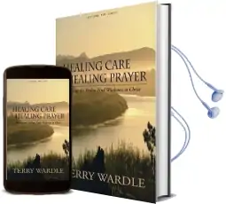 Healing Care, Healing Prayer Audiobook download free by Terry Wardle