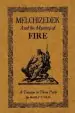 Audiobook Melchizedek and the Mystery of Fire: A Treatise in Three Parts author Manly P Hall