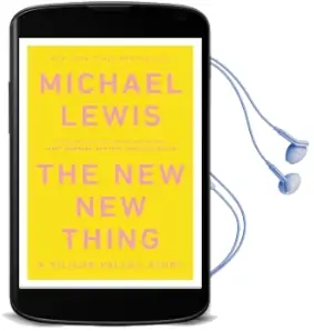 The new new Thing: A Silicon Valley Story Audiobook download free by Michael Lewis