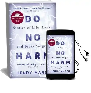 Do no Harm: Stories of Life, Death and Brain Surgery Audiobook download free by Henry Marsh