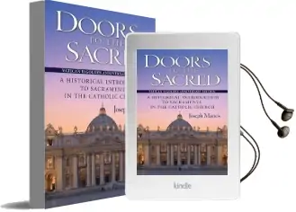 Doors to the Sacred, Vatican ii Golden Anniversary Edition: A Historical Introduction to Sacraments in the Catholic Church Audiobook download free by Joseph Martos