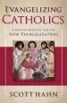 Audiobook Evangelizing Catholics: A Mission Manual for the new Evangelization author Scott W. Hahn