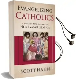 Evangelizing Catholics: A Mission Manual for the new Evangelization Audiobook download free by Scott W. Hahn