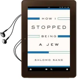 How i Stopped Being a jew Audiobook download free by Shlomo Sand