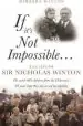 Audiobook If It'S not Impossible...: The Life of sir Nicholas Winton author Barbara Winton