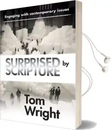 Surprised by Scripture: Engaging With Contemporary Issues Audiobook download free by Tom Wright