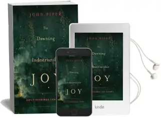 The Dawning of Indestructible joy: Daily Readings for Advent Audiobook download free by John Piper