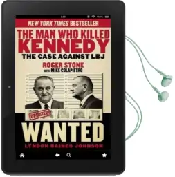 The man who Killed Kennedy: The Case Against lbj Audiobook download free by Roger Stone
